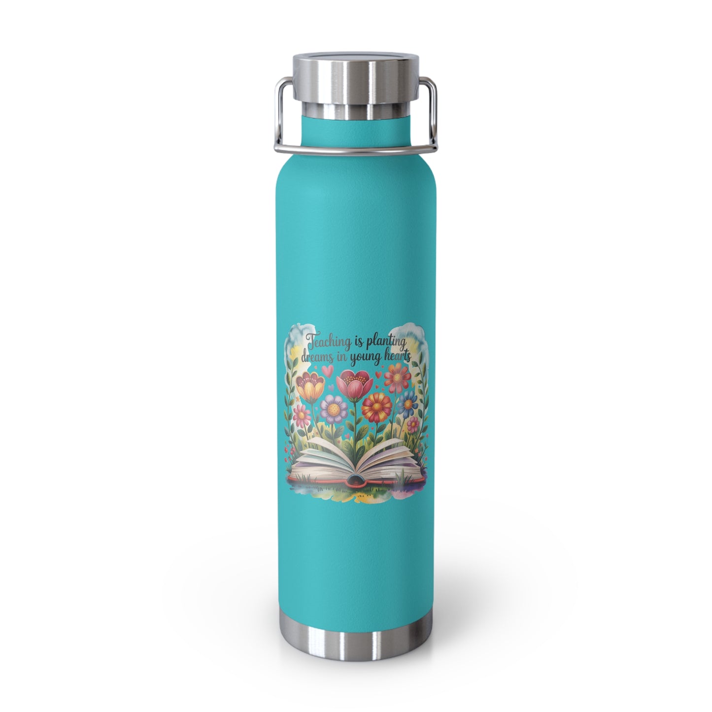 Teaching is Planting Dreams in Young Hearts -22oz Copper Teachers Tumbler