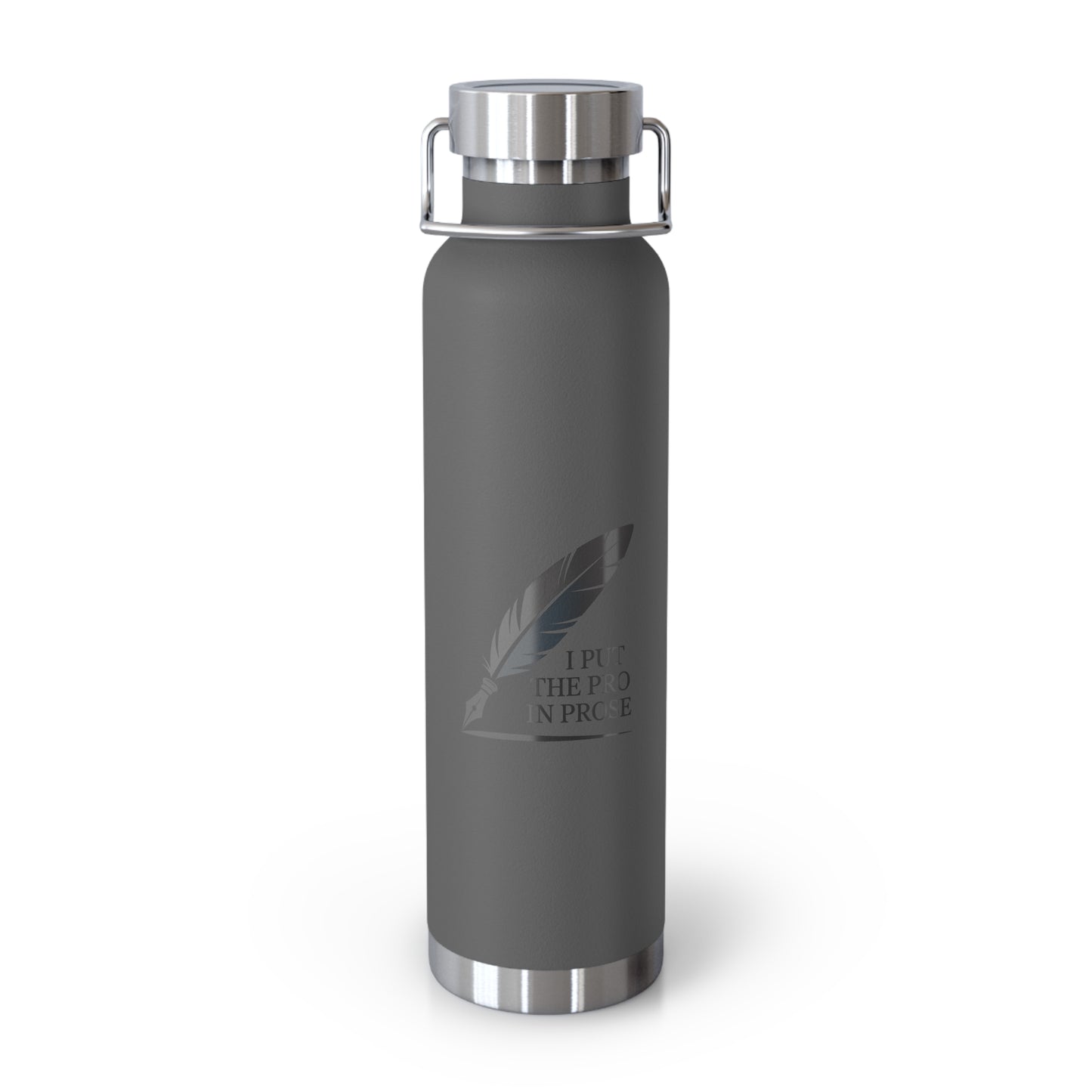 I Put the Pro in Prose -22oz Copper Teachers Tumbler