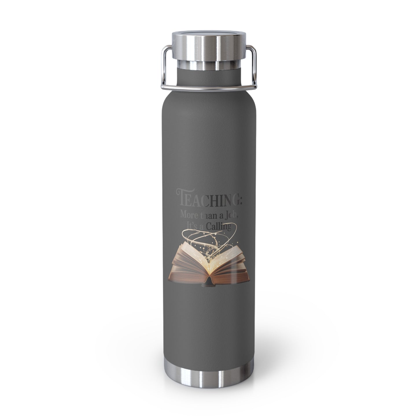 Teaching: More Than a Job, It's a Calling -22oz Copper Teachers Tumbler