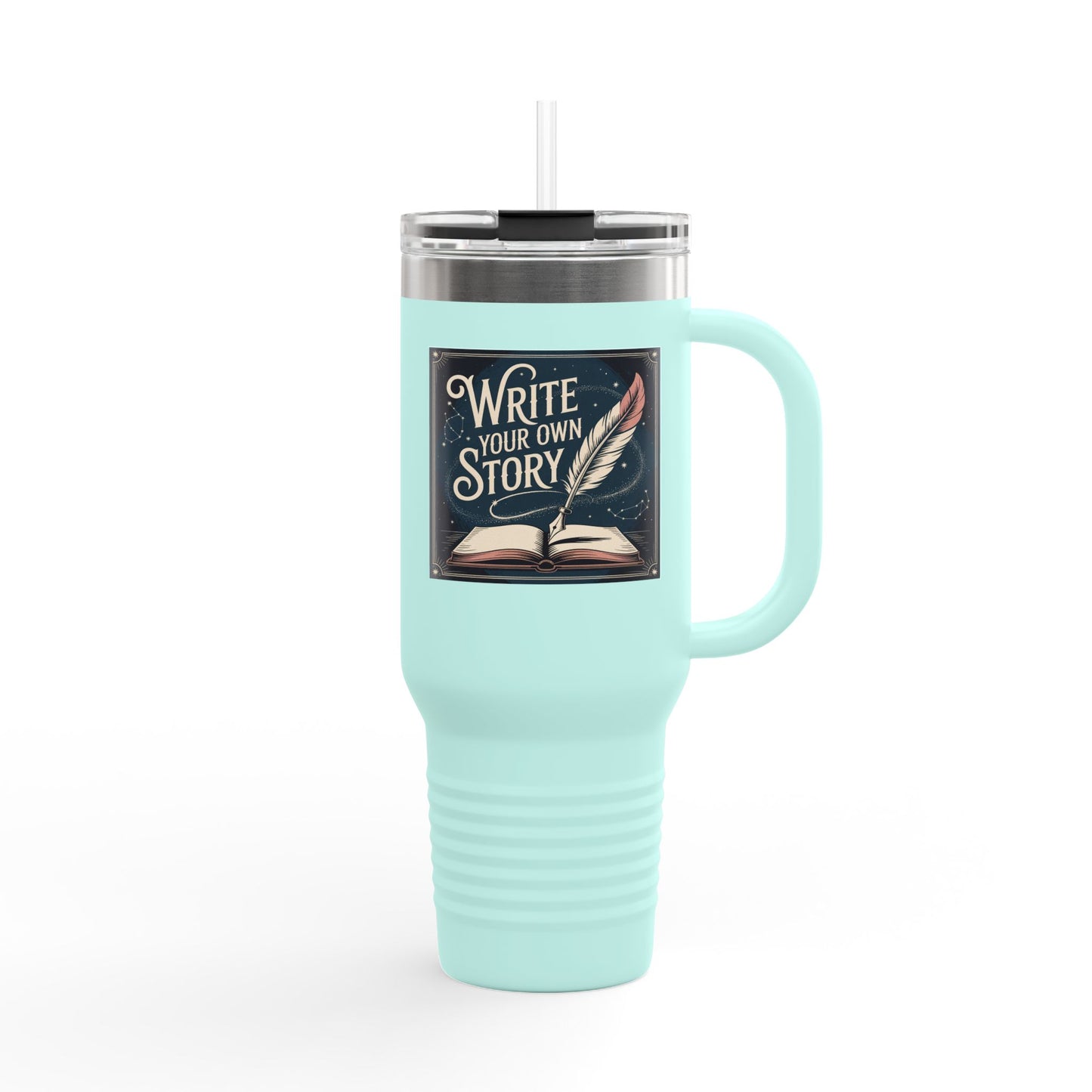 Write Your Own Story - 40oz Tumbler for Educators