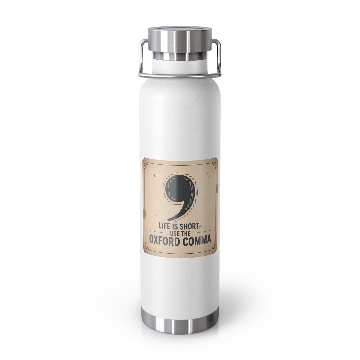 Life is Short, Use the Oxford Comma -22oz Copper Teachers Tumbler
