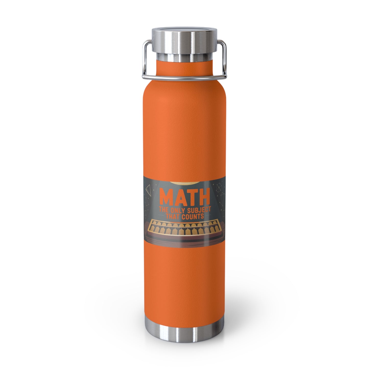 Math the Only Subject that Counts -22oz Copper Teachers Tumbler