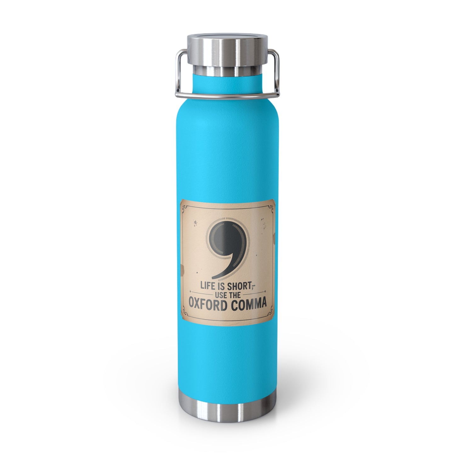 Life is Short, Use the Oxford Comma -22oz Copper Teachers Tumbler