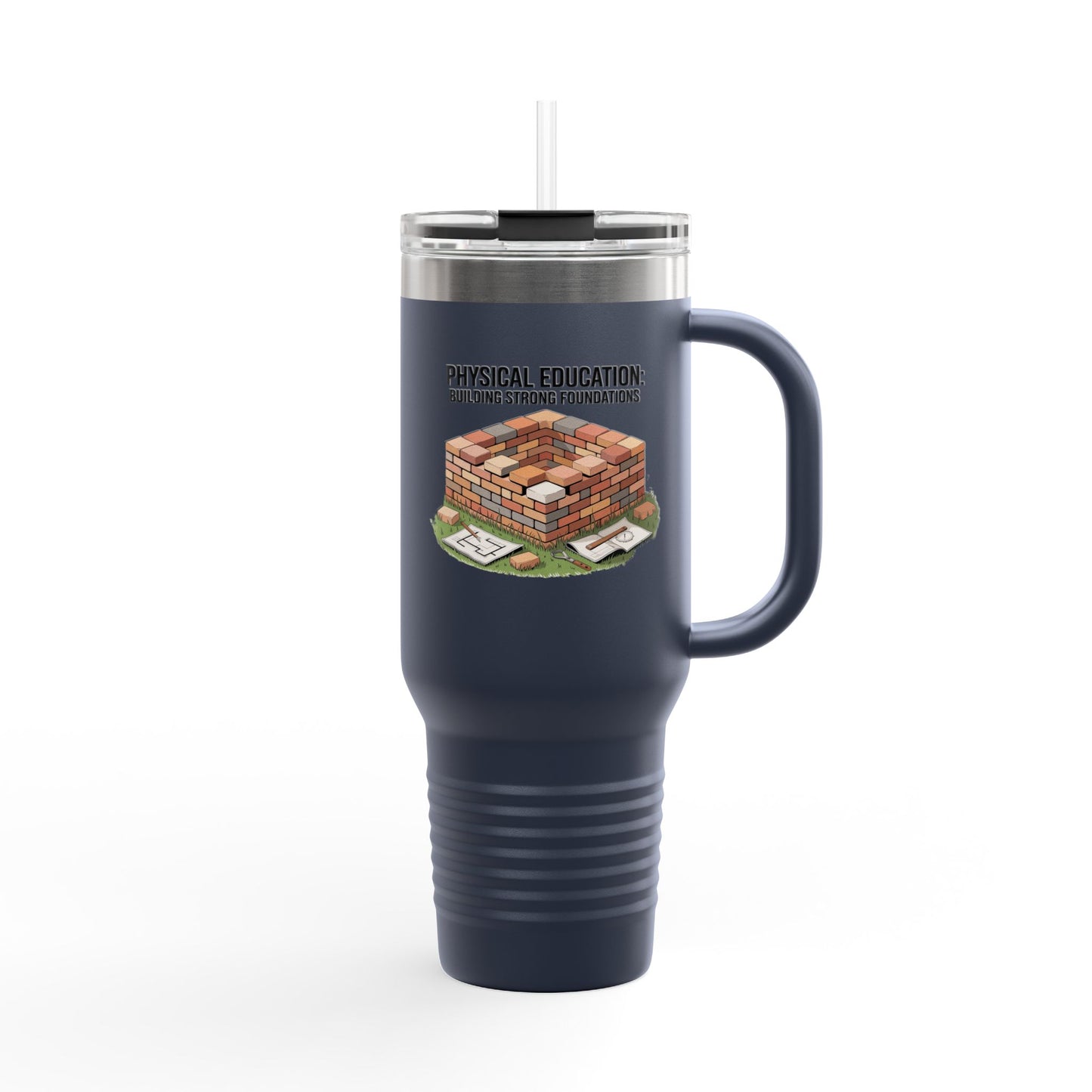 Physical Education: Building Strong Foundations - 40oz Tumbler for Educators