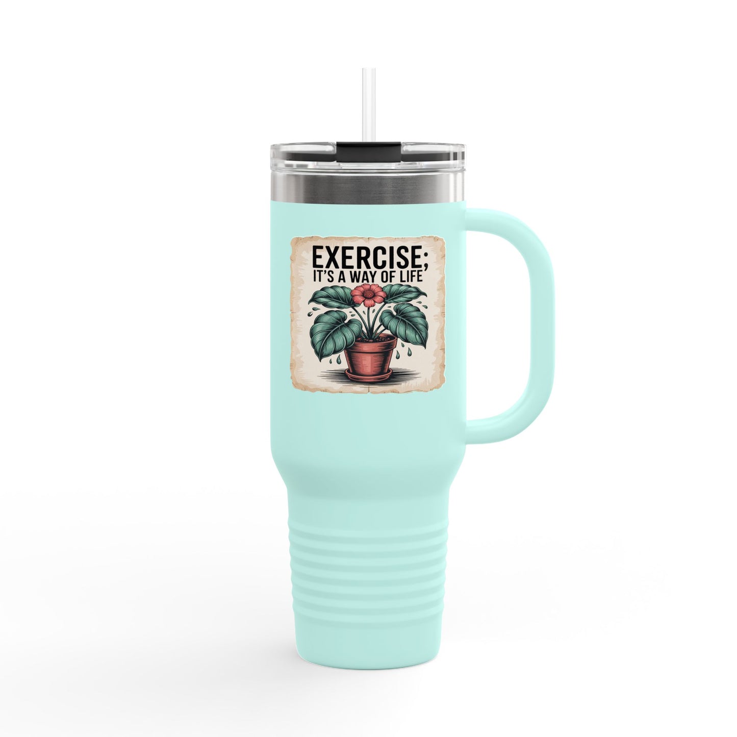Exercise: It's a Way of Life - 40oz Tumbler for Educators