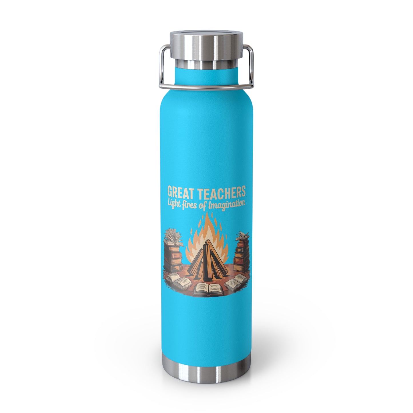 Great Teachers Light Fires of Imagination -22oz Copper Teachers Tumbler