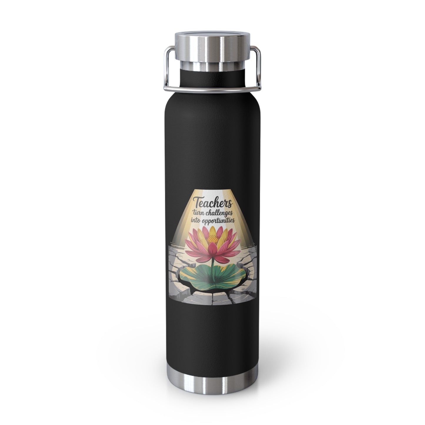 Teachers Turn Challenges into Opportunities -22oz Copper Teachers Tumbler