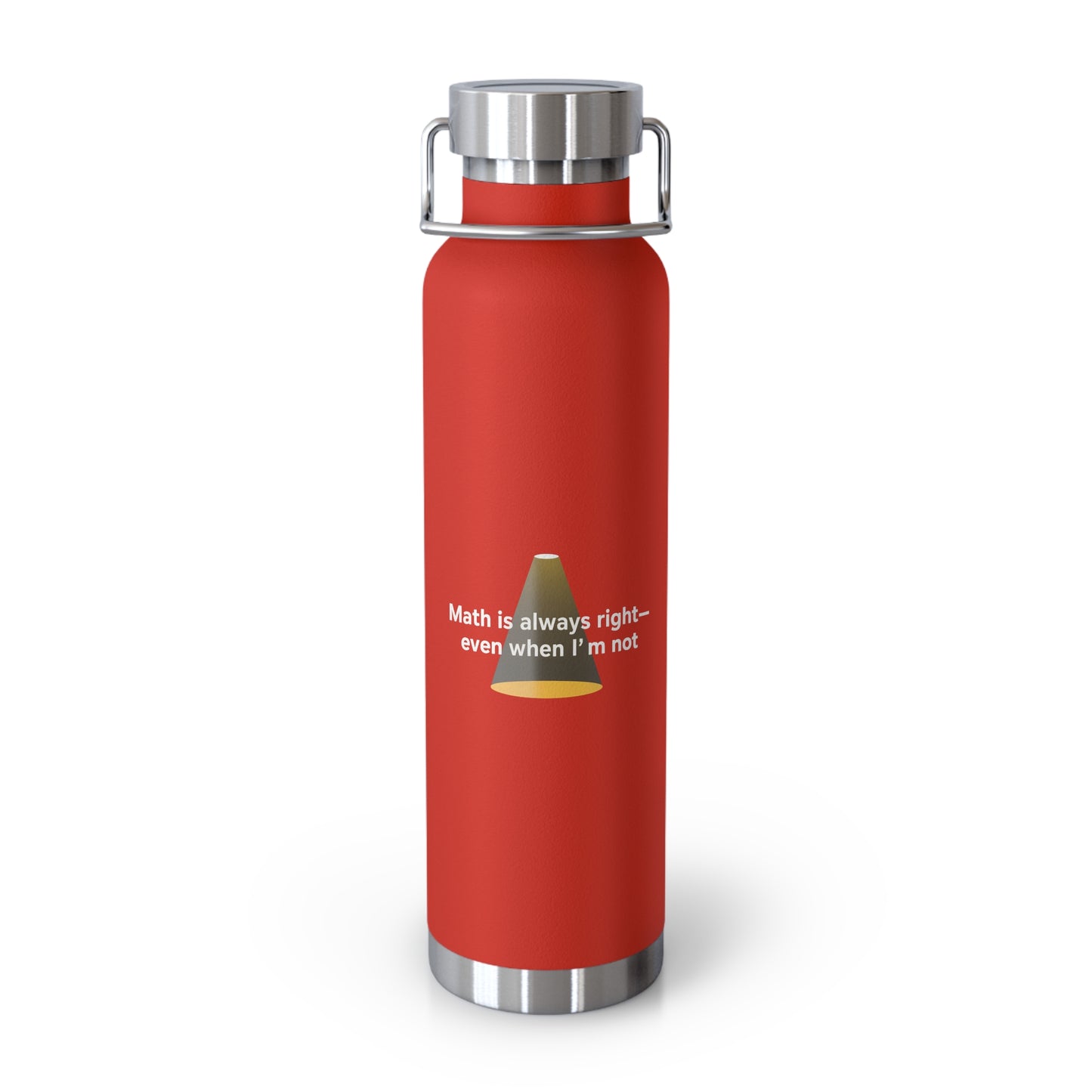 Math is Always Right-Even When I'm Not -22oz Copper Teachers Tumbler