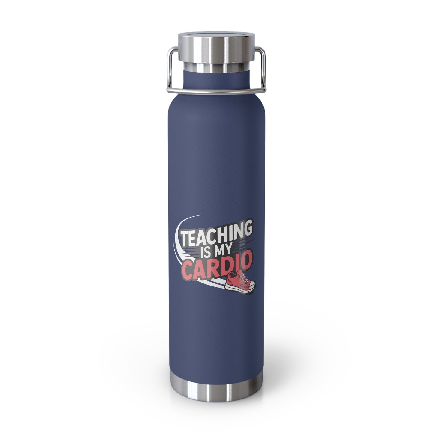 Teaching is My Cardio -22oz Copper Teachers Tumbler