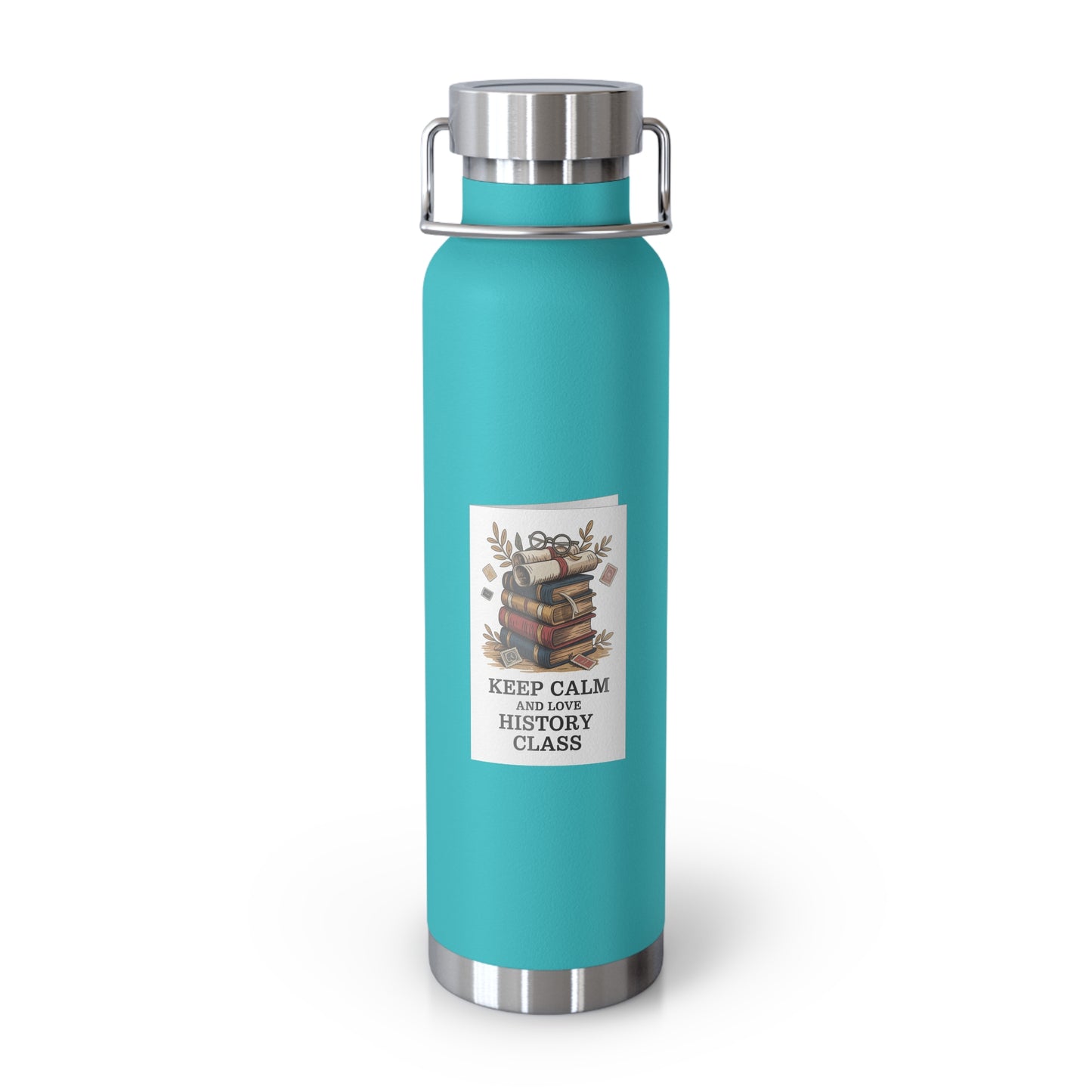 Keep Calm and Love History Class -22oz Copper Teachers Tumbler