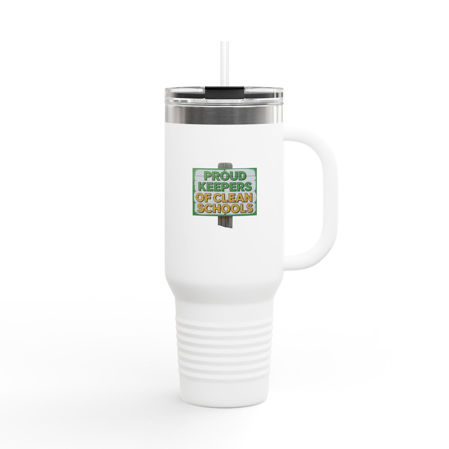 Proud Keepers of Clean Schools - 40oz Tumbler for Educators
