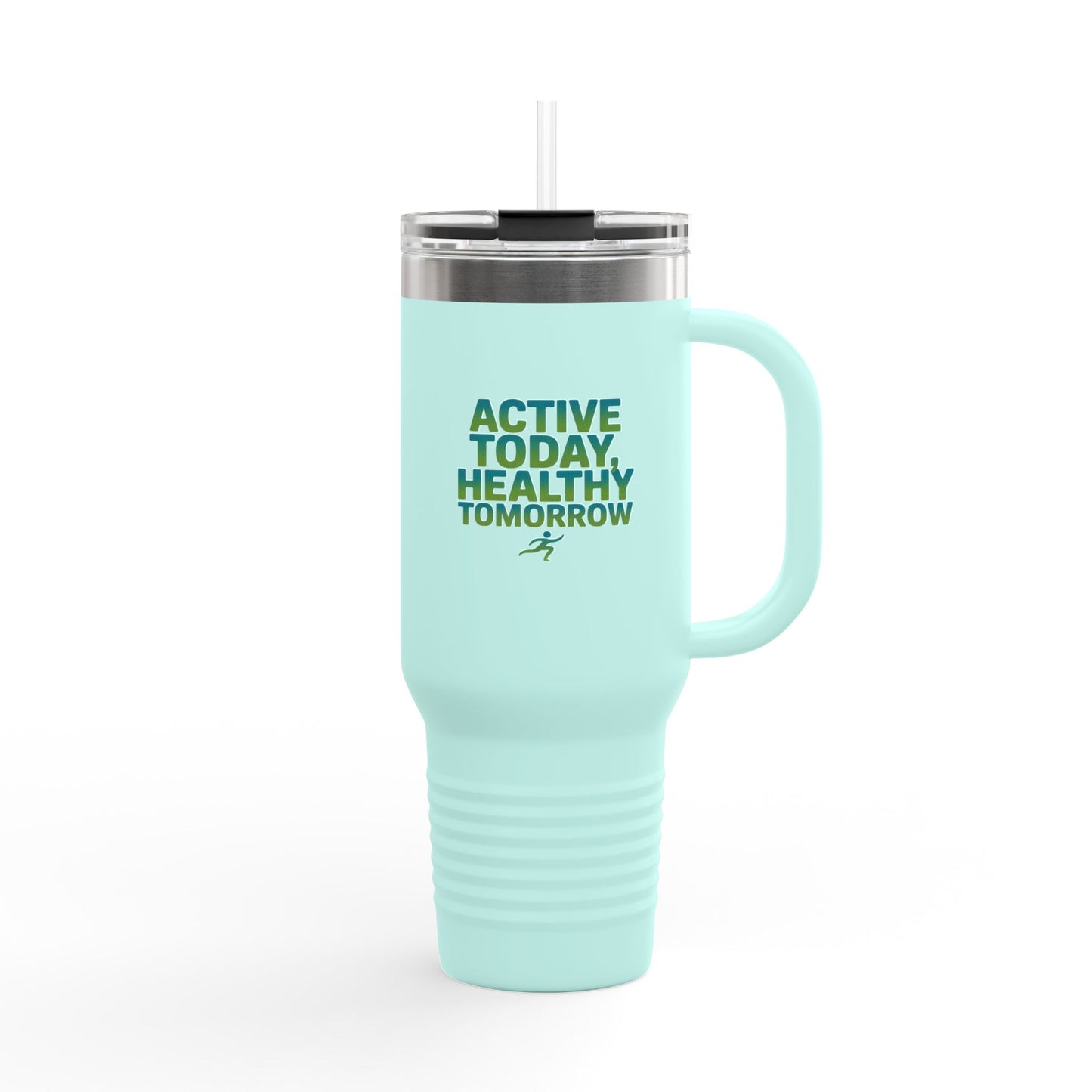 Active Today, Healthy Tomorrow - 40oz Tumbler for Educators