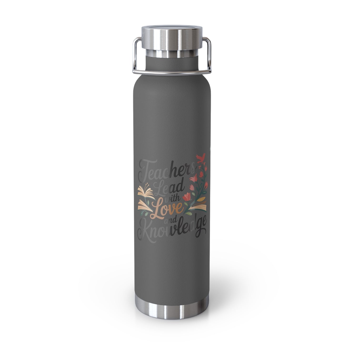 Teachers Lead with Love and Knowledge -22oz Copper Teachers Tumbler