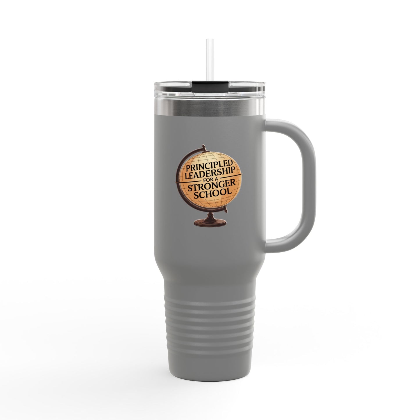 Principled Leadership for a Stronger School - 40oz Tumbler for Educators