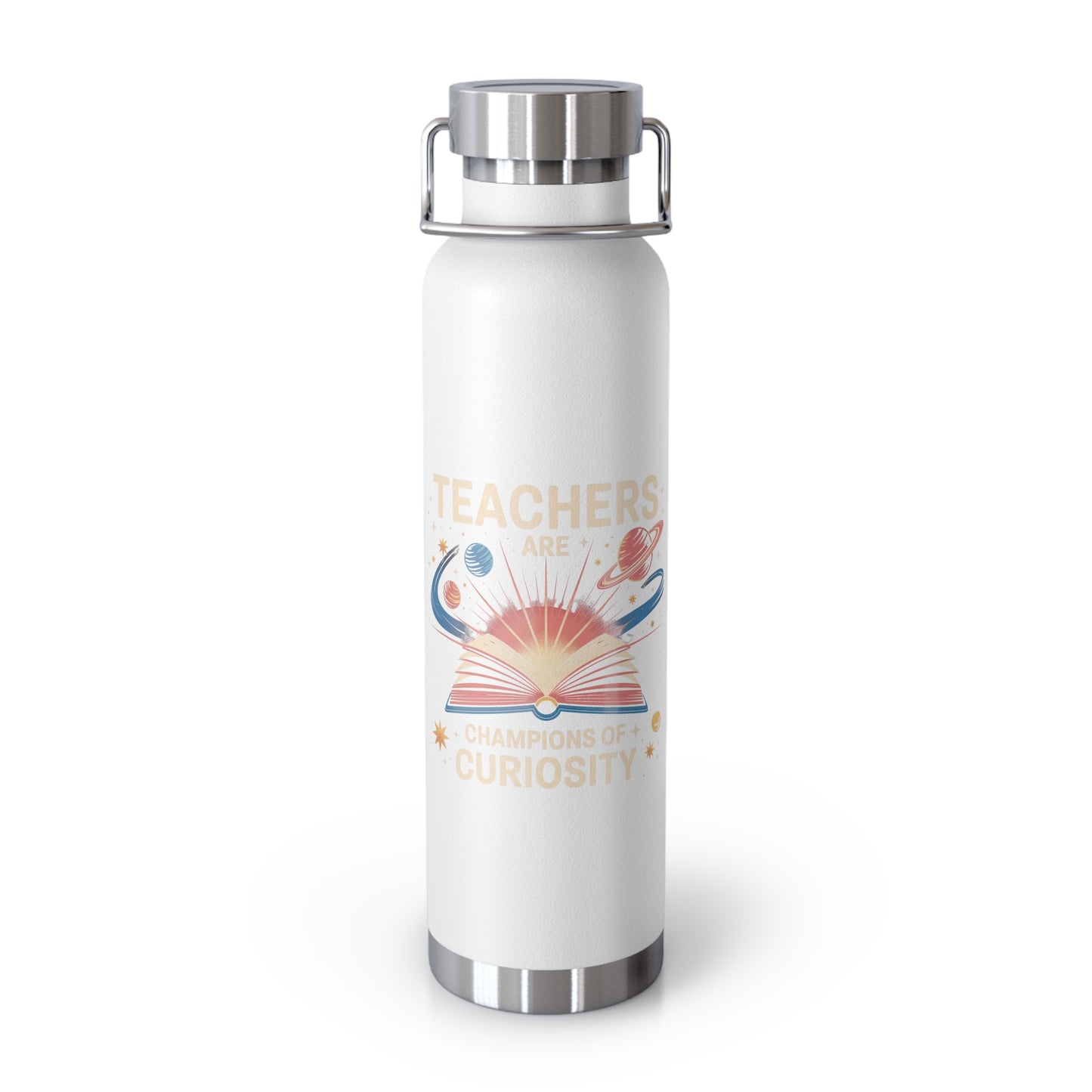 Teachers Are Champions of Curiosity -22oz Copper Teachers Tumbler