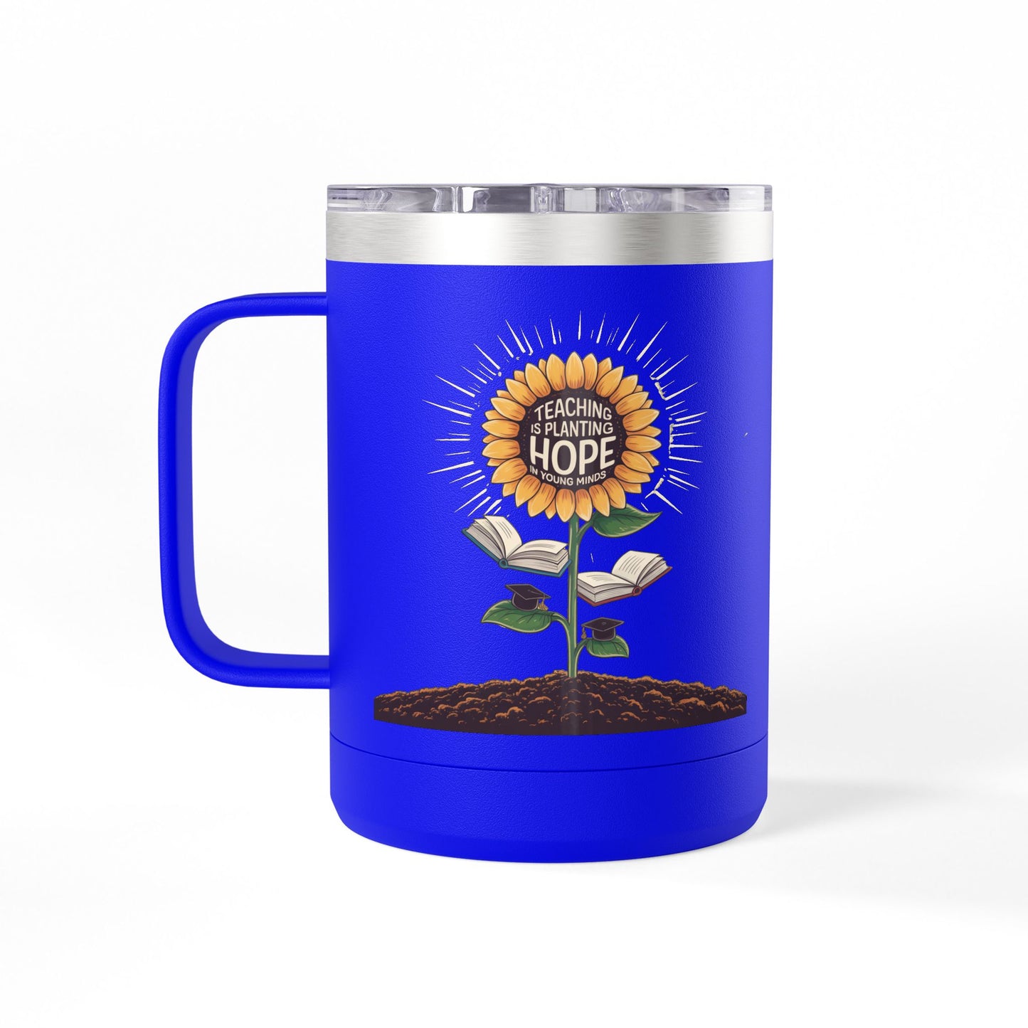 Teaching is Planting Hope in Young Minds - 15oz Teacher Coffee Mug