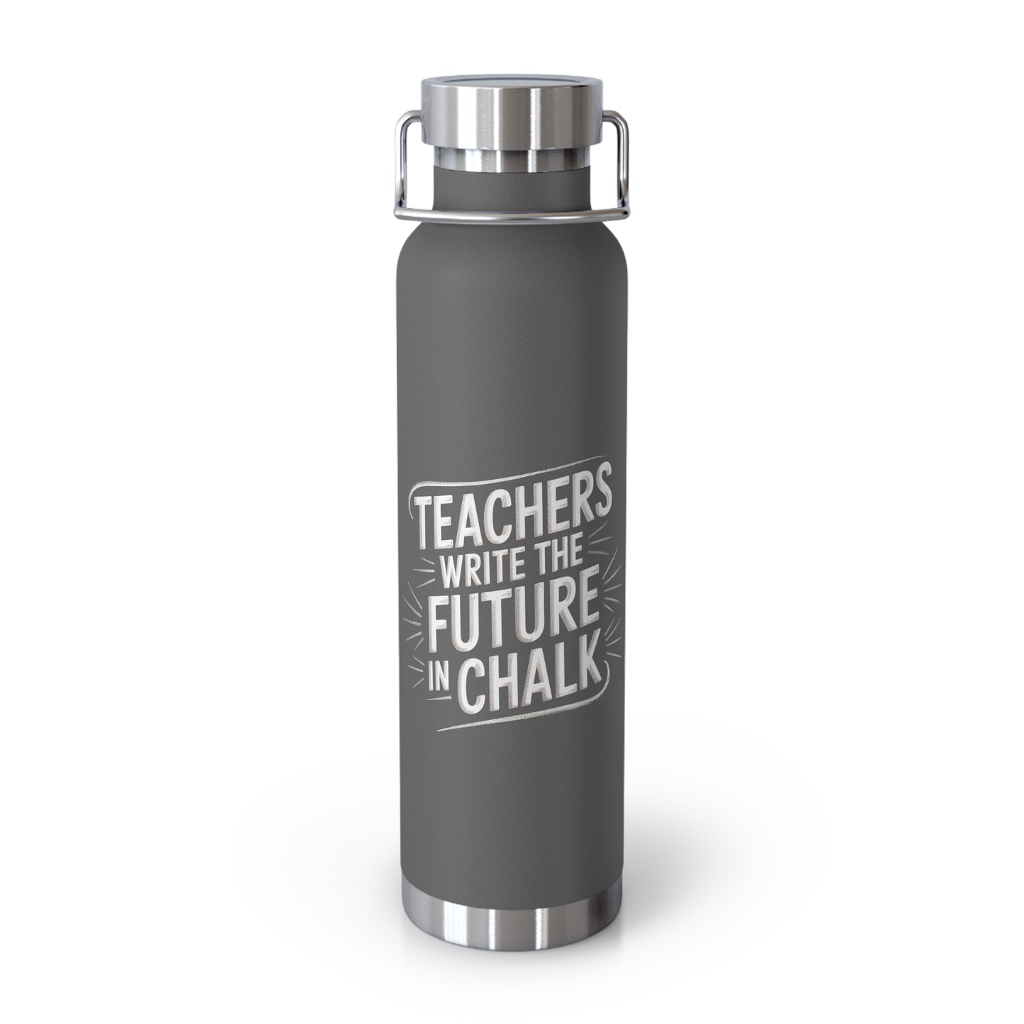 Teachers Write the Future in Chalk -22oz Copper Teachers Tumbler