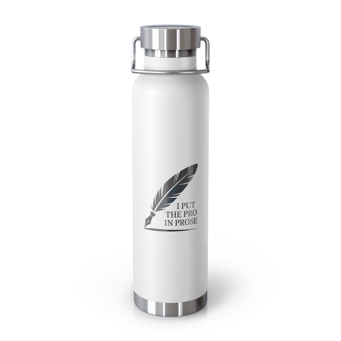 I Put the Pro in Prose -22oz Copper Teachers Tumbler