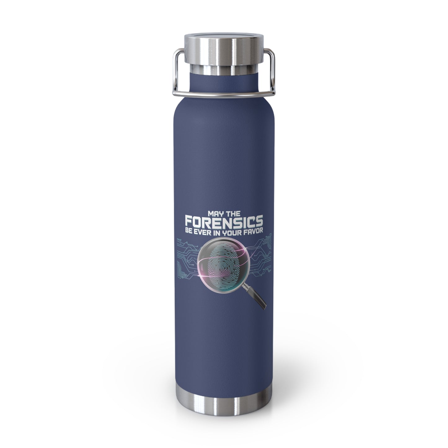 May the Forensics be Ever in Your Favor -22oz Copper Teachers Tumbler