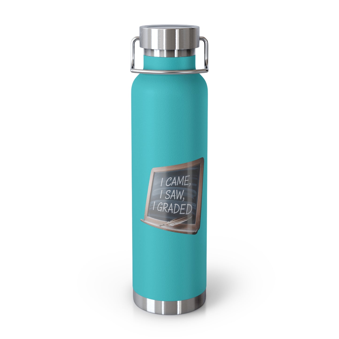 I Came, I Saw, I Graded -22oz Copper Teachers Tumbler