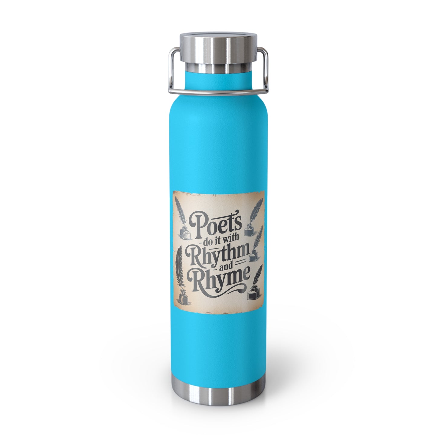 Poets do it with Rhythm and Rhyme -22oz Copper Teachers Tumbler