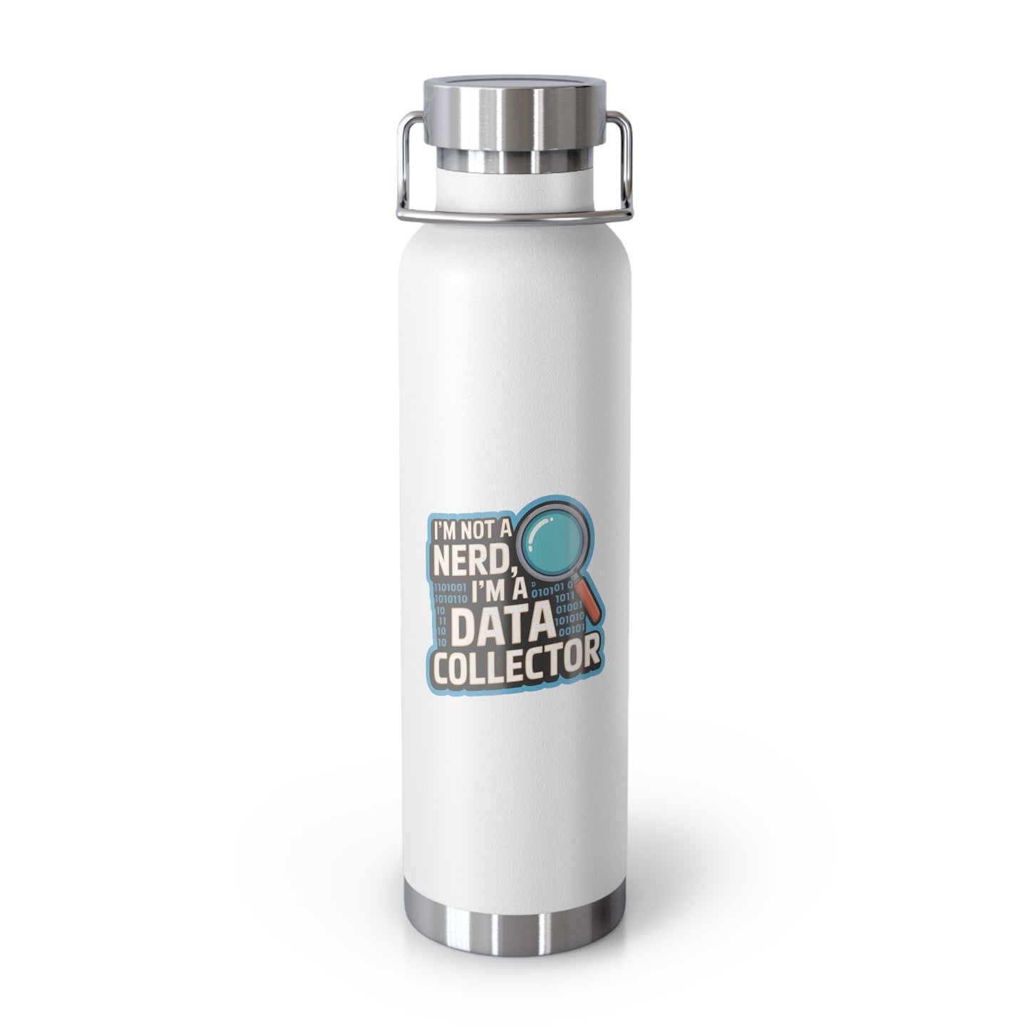 I'm not a Nerd, I'm a Data Collector -22oz Copper Teachers Tumbler