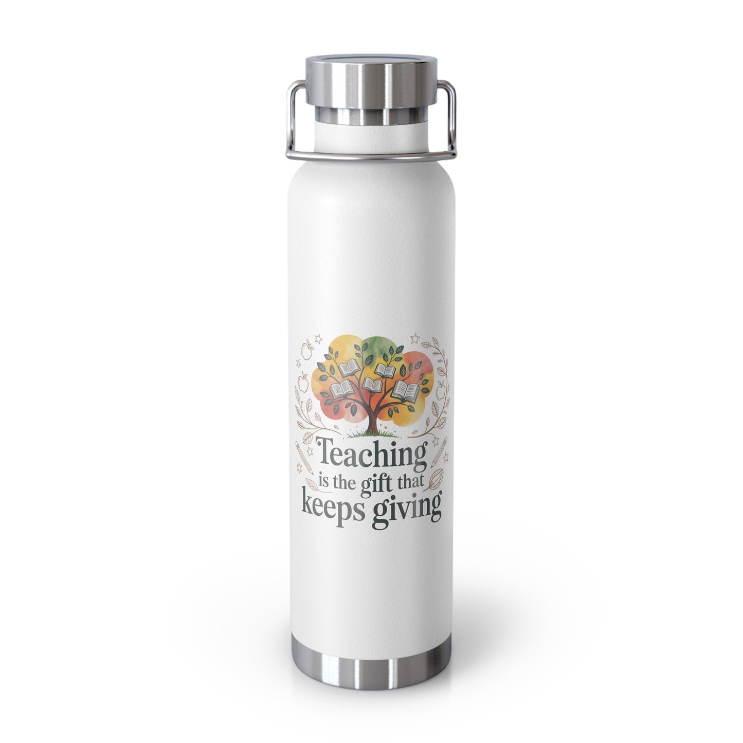 Teaching is the Gift that Keeps Giving -22oz Copper Teachers Tumbler