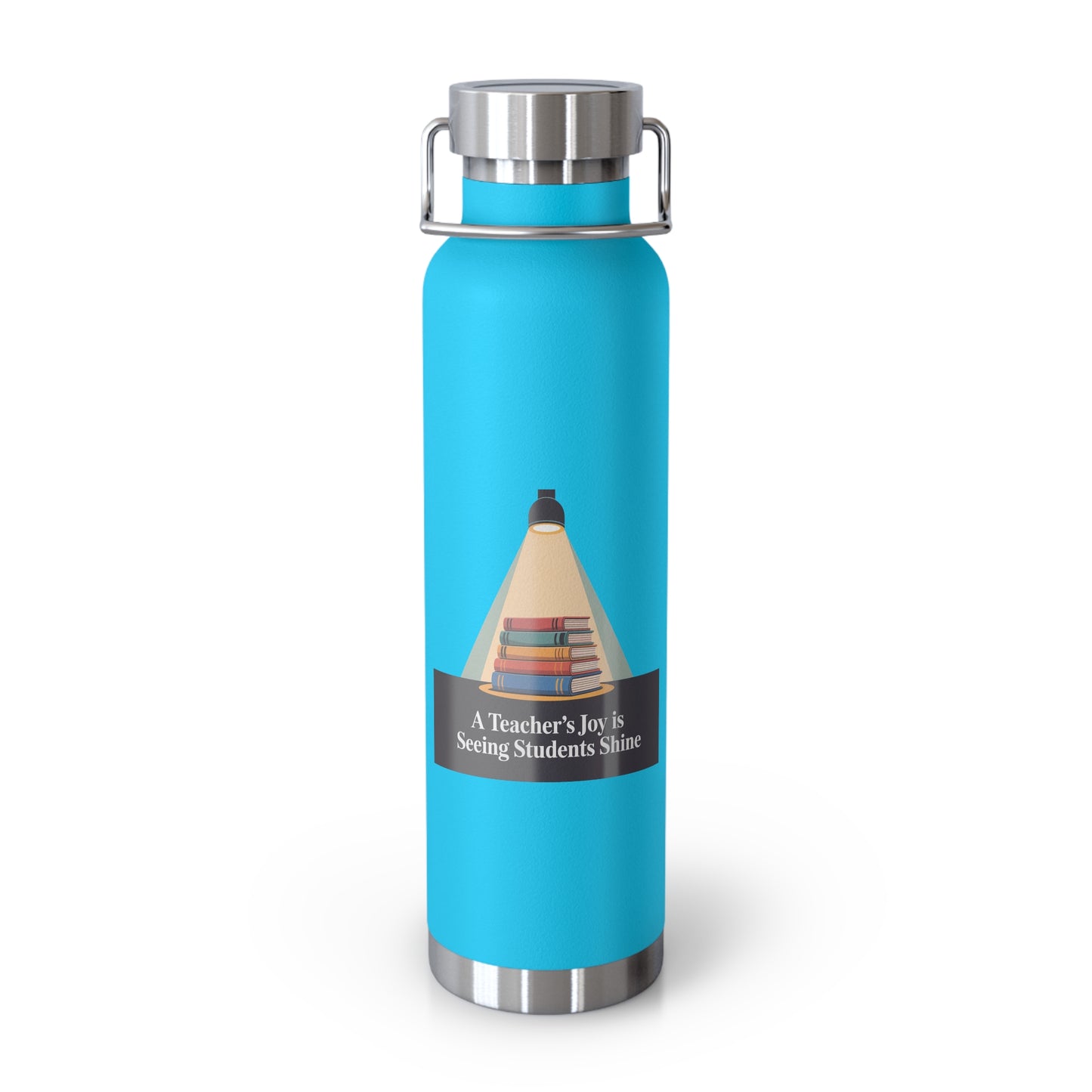 A Teacher's Joy is Seeing Students Shine -22oz Copper Teachers Tumbler