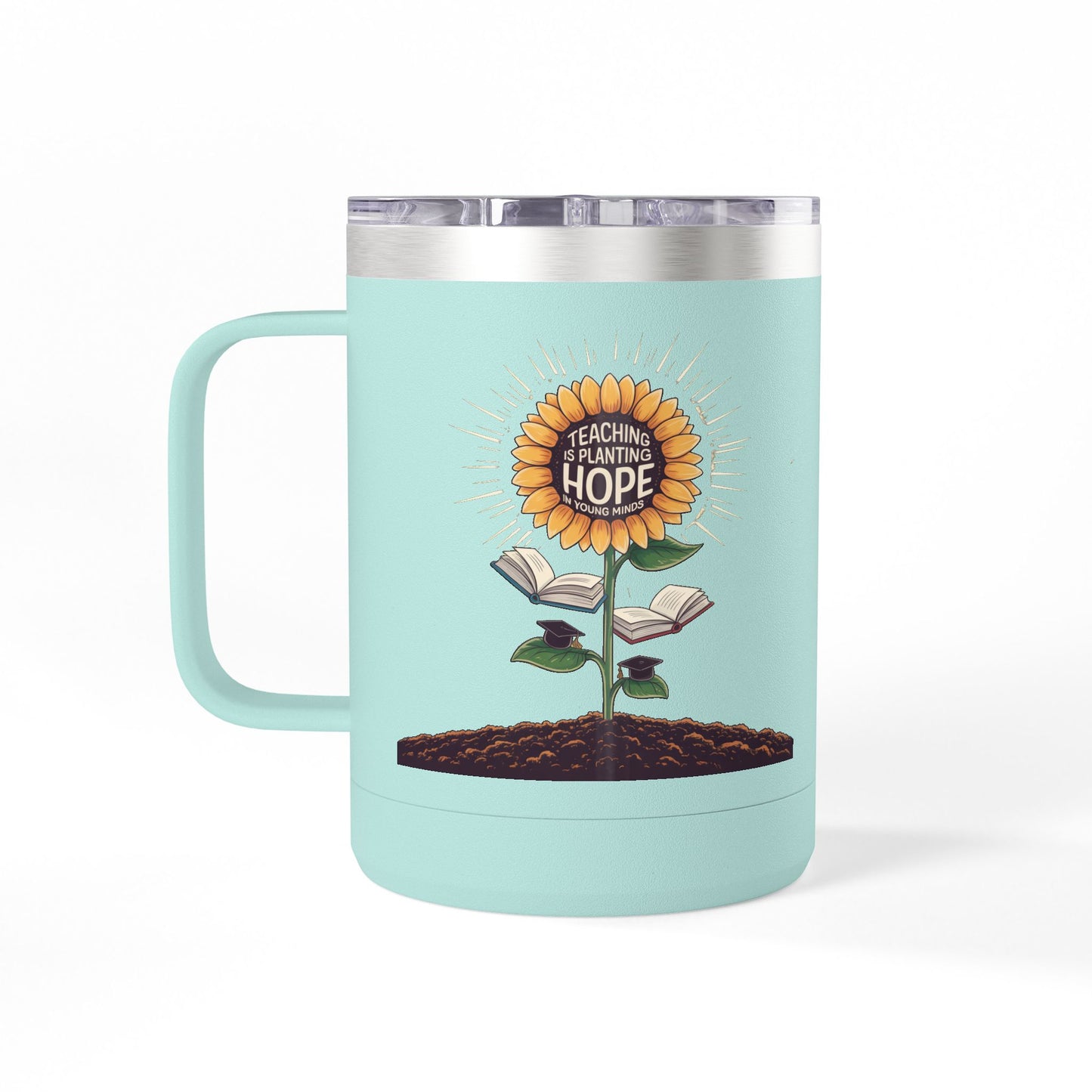 Teaching is Planting Hope in Young Minds - 15oz Teacher Coffee Mug