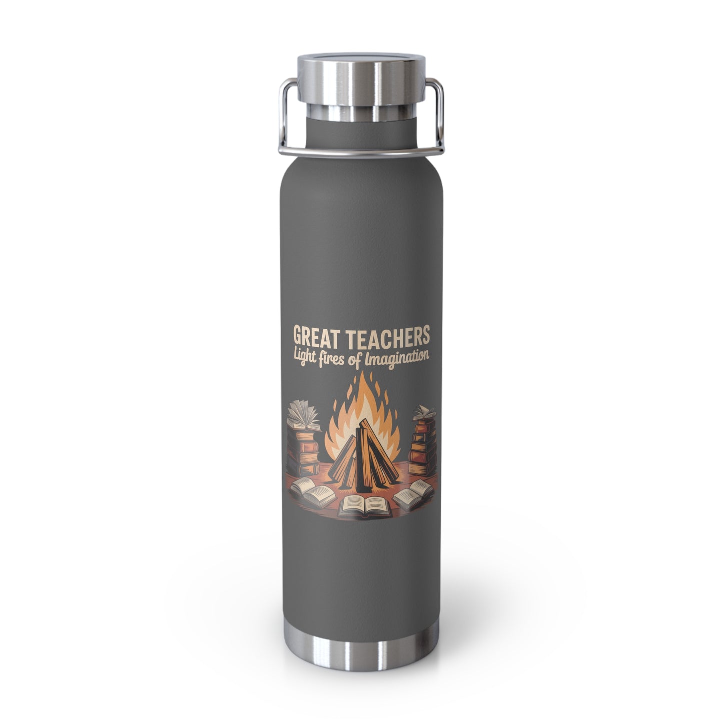Great Teachers Light Fires of Imagination -22oz Copper Teachers Tumbler