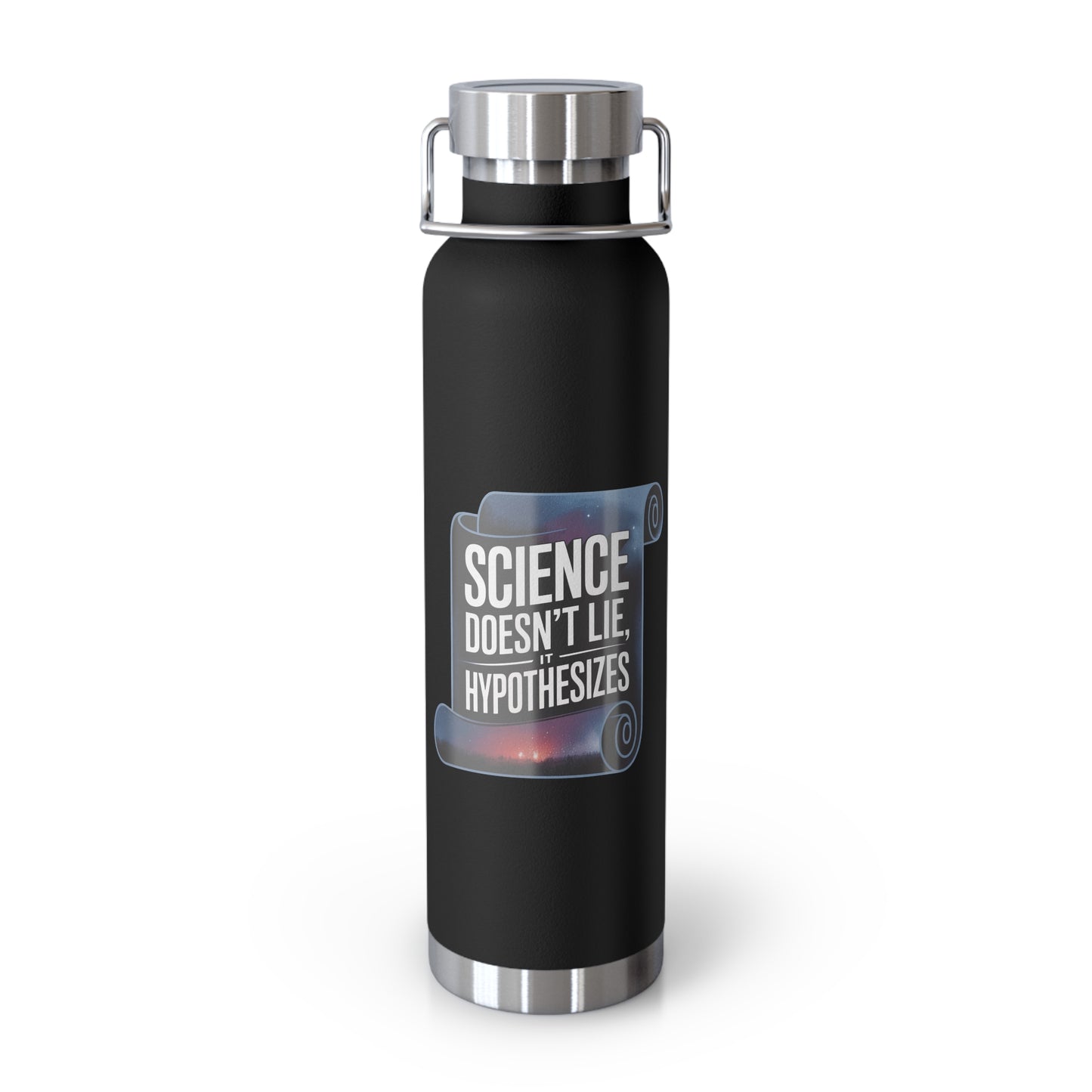 Science Doesn't Lie It Hypothesizes -22oz Copper Teachers Tumbler