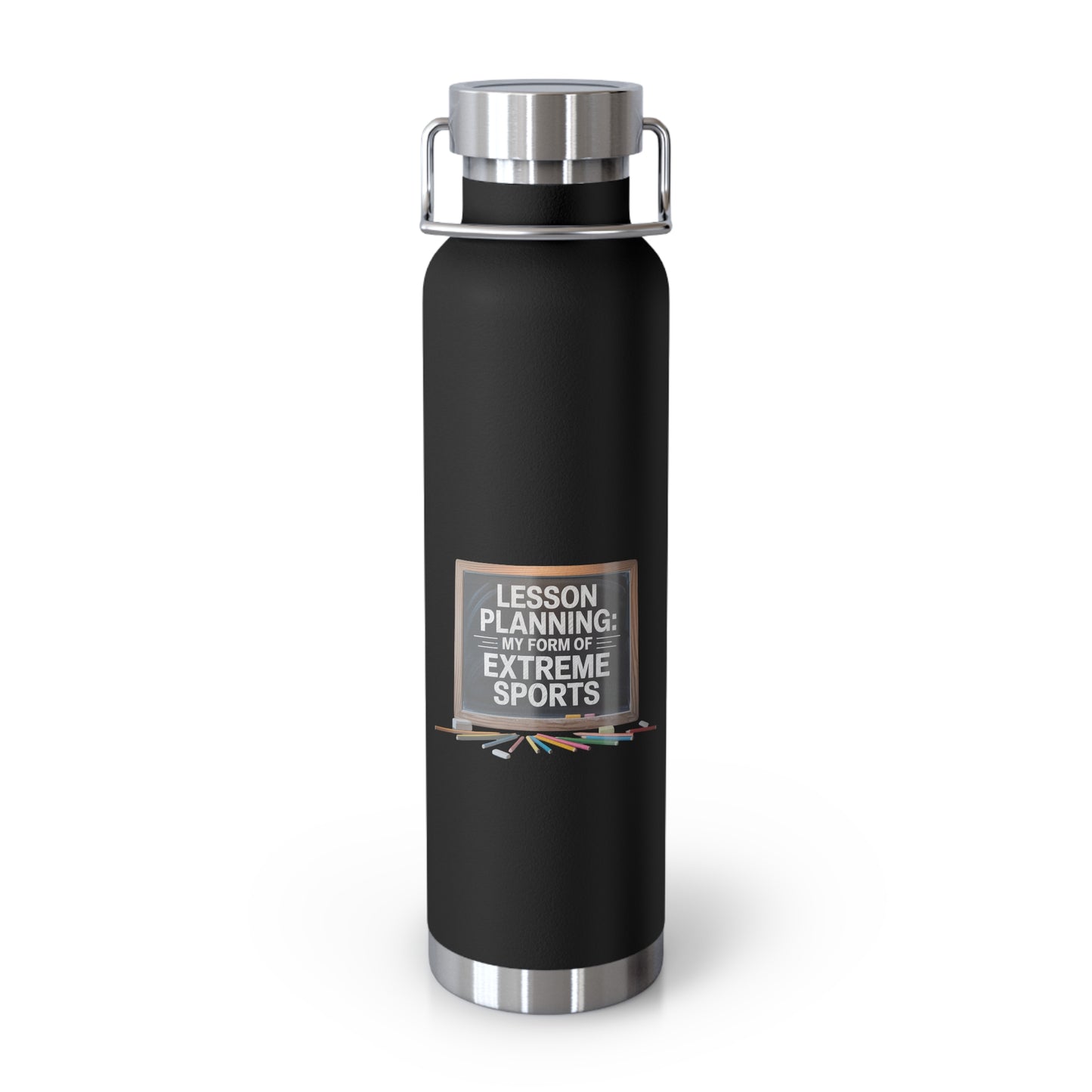 Lesson Planning My Form of Extreme Sports -22oz Copper Teachers Tumbler
