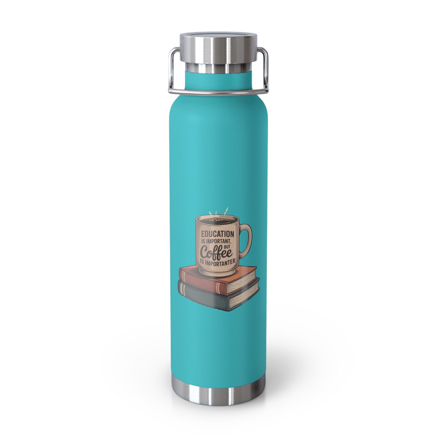 Education is Important, but Coffee is Importanter -22oz Copper Teachers Tumbler