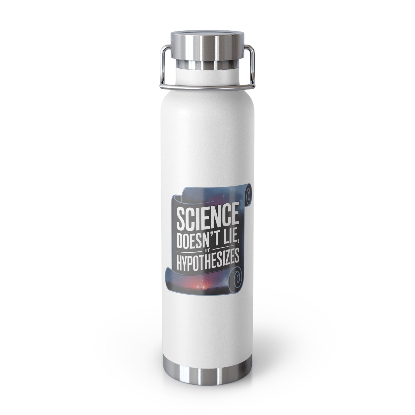 Science Doesn't Lie It Hypothesizes -22oz Copper Teachers Tumbler