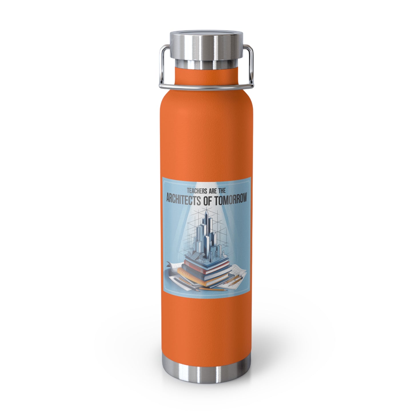 Teachers Are Architects of Tomorrow -22oz Copper Teachers Tumbler