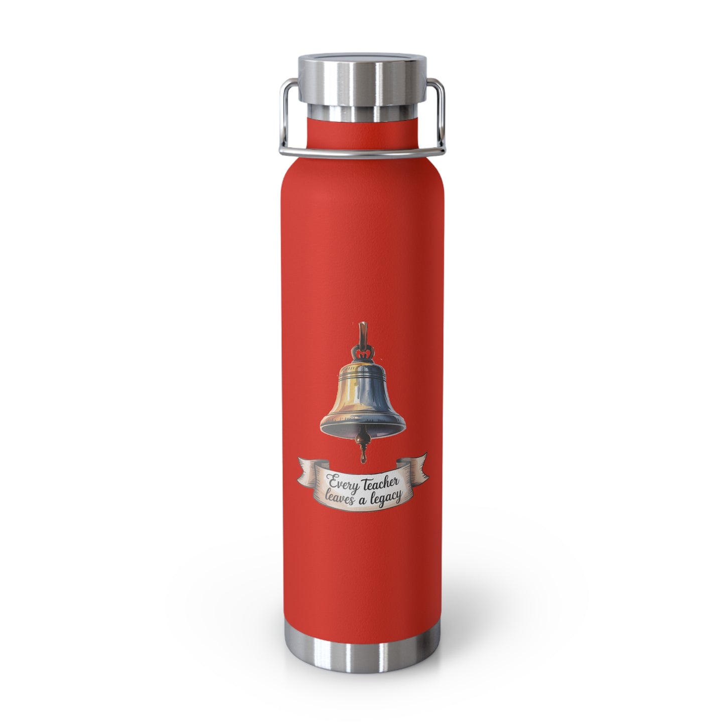 Every Teacher Leaves a Legacy -22oz Copper Teachers Tumbler