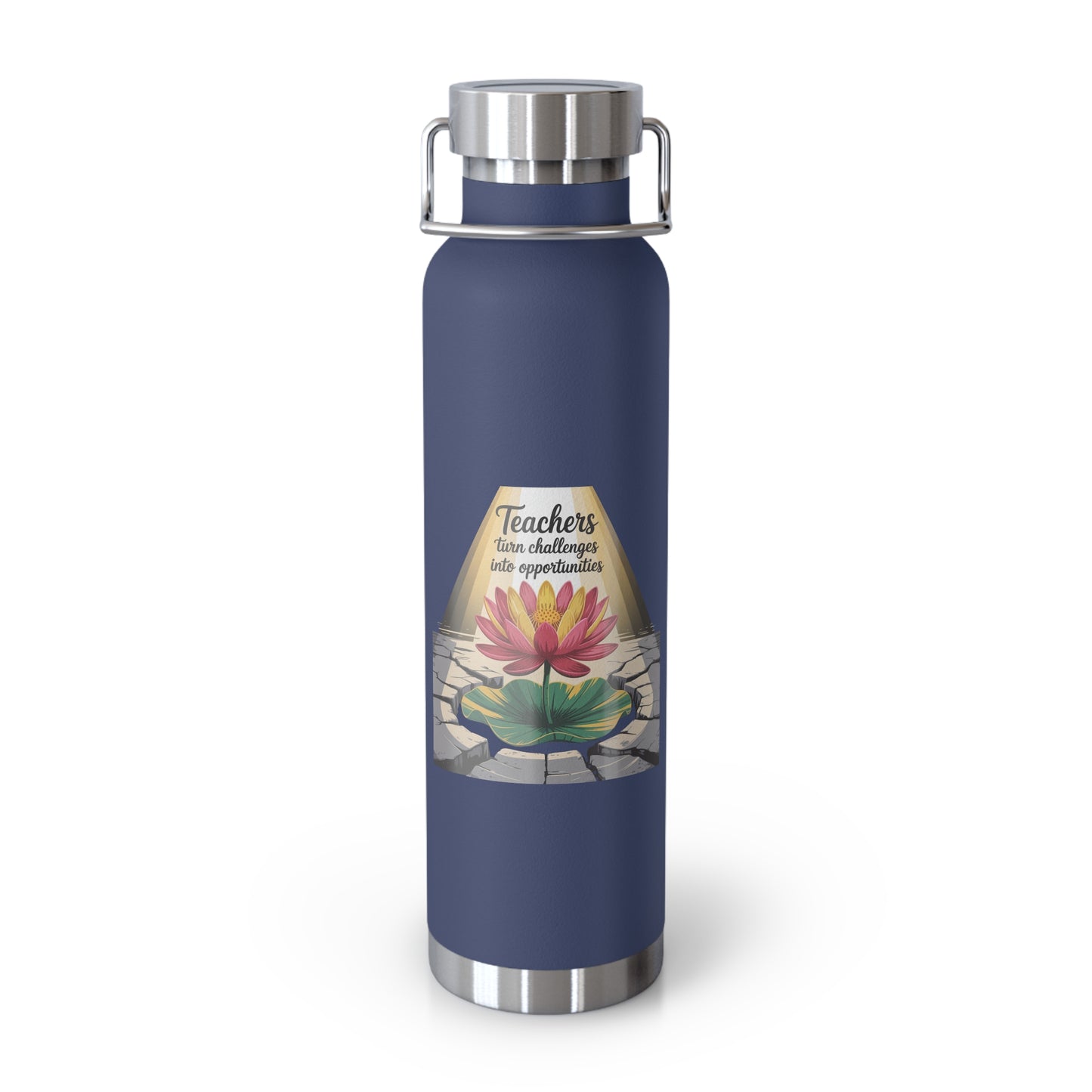 Teachers Turn Challenges into Opportunities -22oz Copper Teachers Tumbler