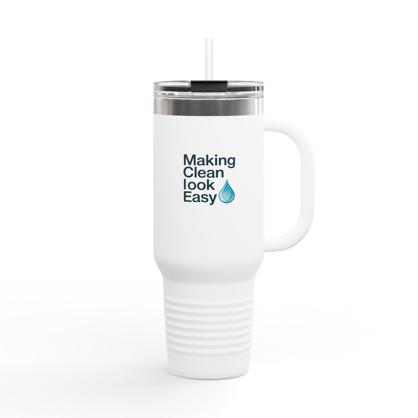 Making Clean Look Easy - 40oz Tumbler for Educators