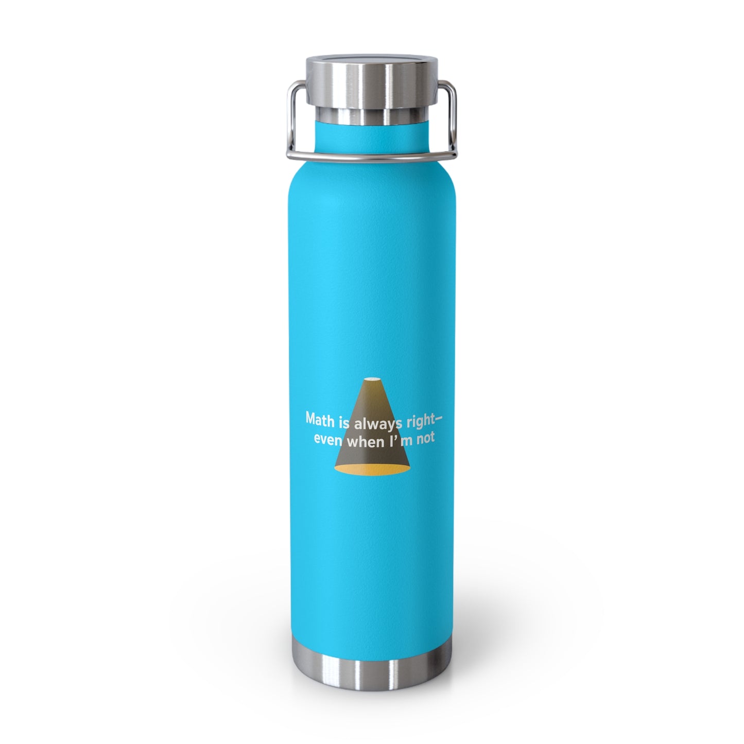 Math is Always Right-Even When I'm Not -22oz Copper Teachers Tumbler