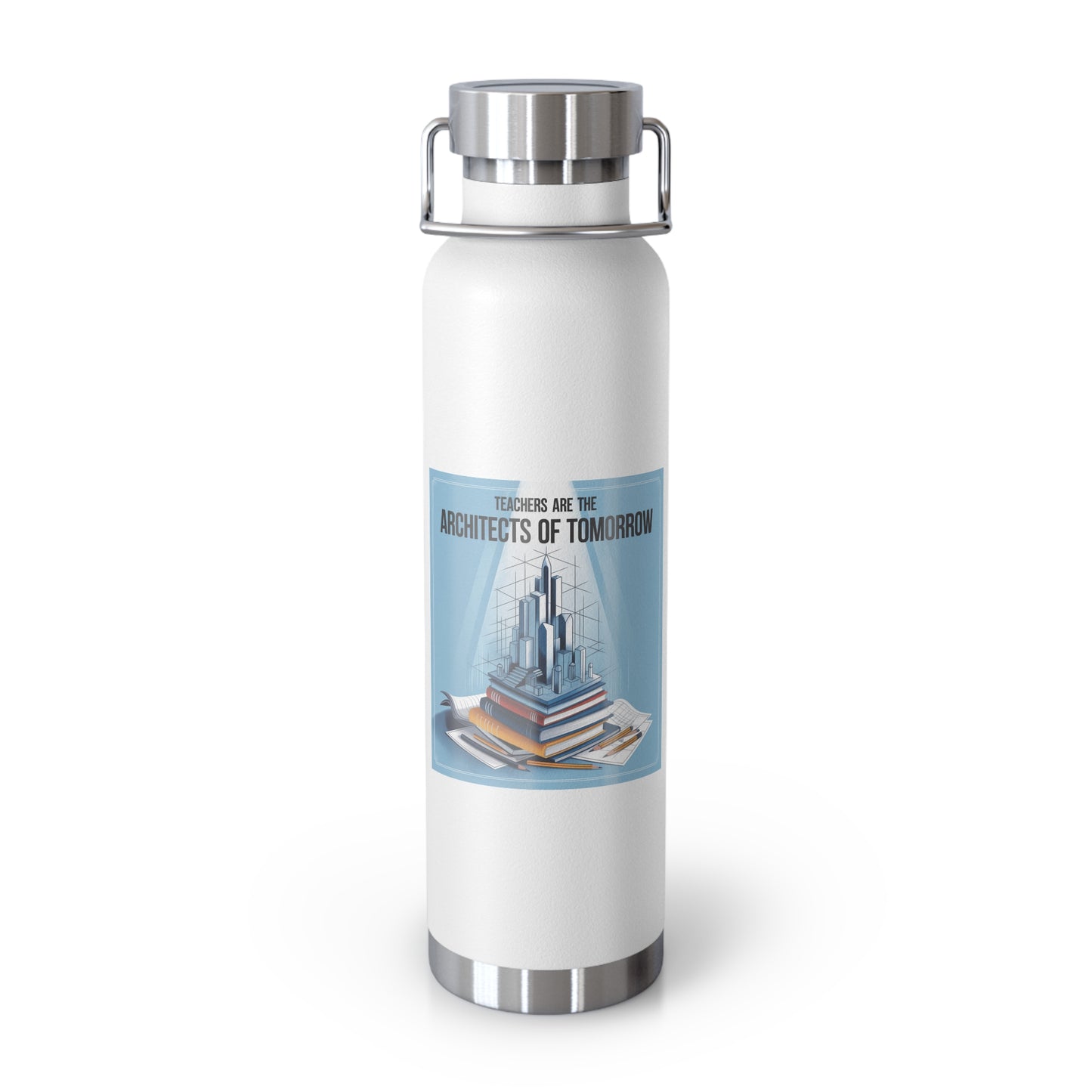 Teachers Are Architects of Tomorrow -22oz Copper Teachers Tumbler