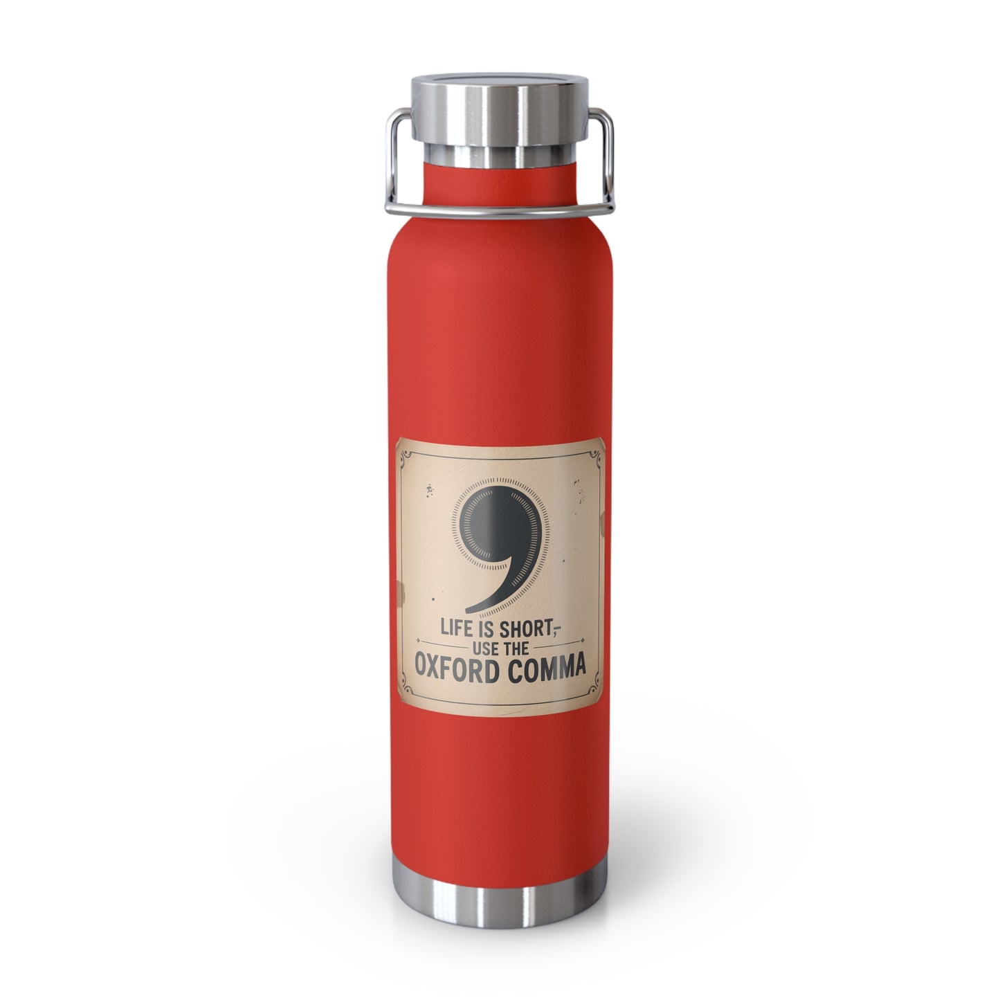 Life is Short, Use the Oxford Comma -22oz Copper Teachers Tumbler