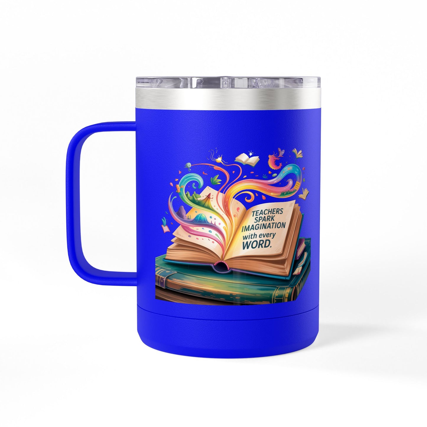 Teachers Spark Imagination with Every Word - 15oz Teacher Coffee Mug