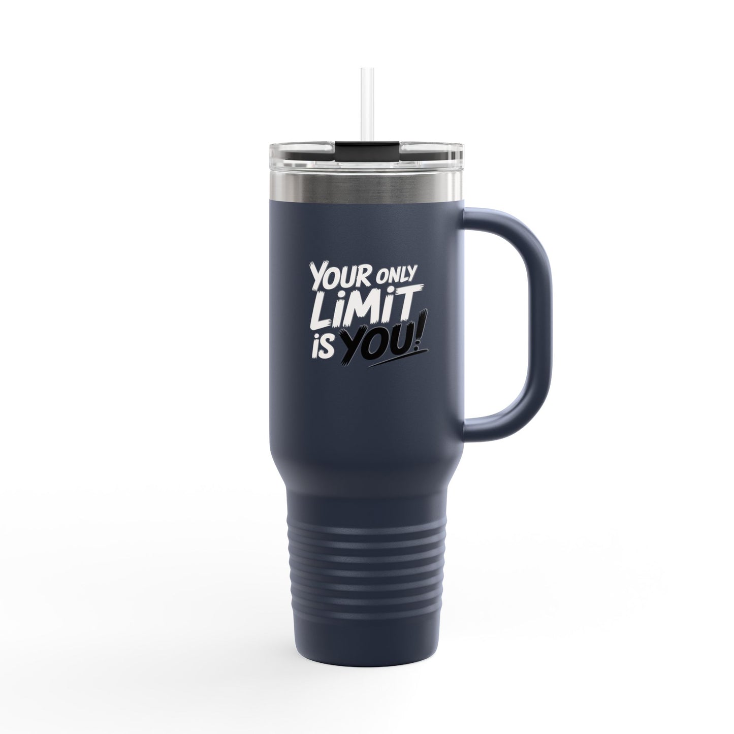 Your Only Limit is You! - 40oz Tumbler for Educators