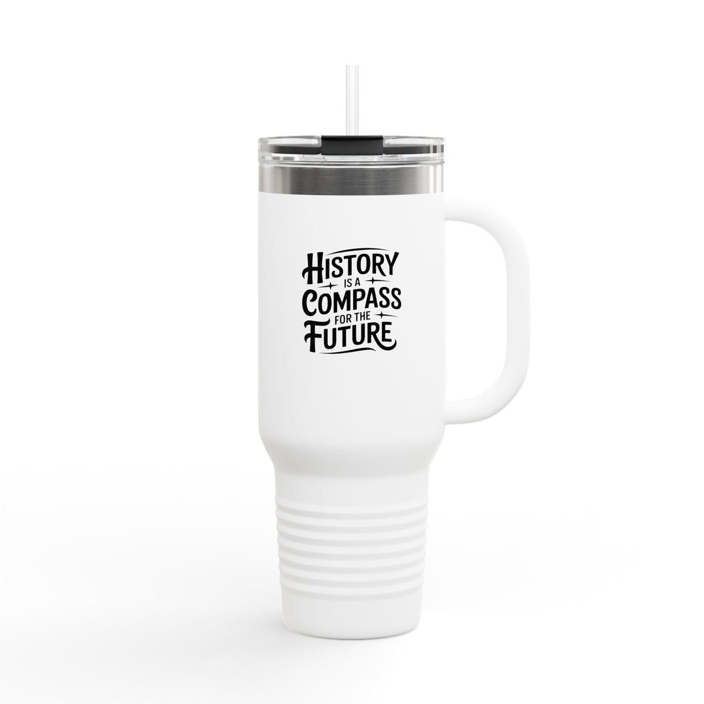 History is a Compass for the Future - 40oz Tumbler for Educators