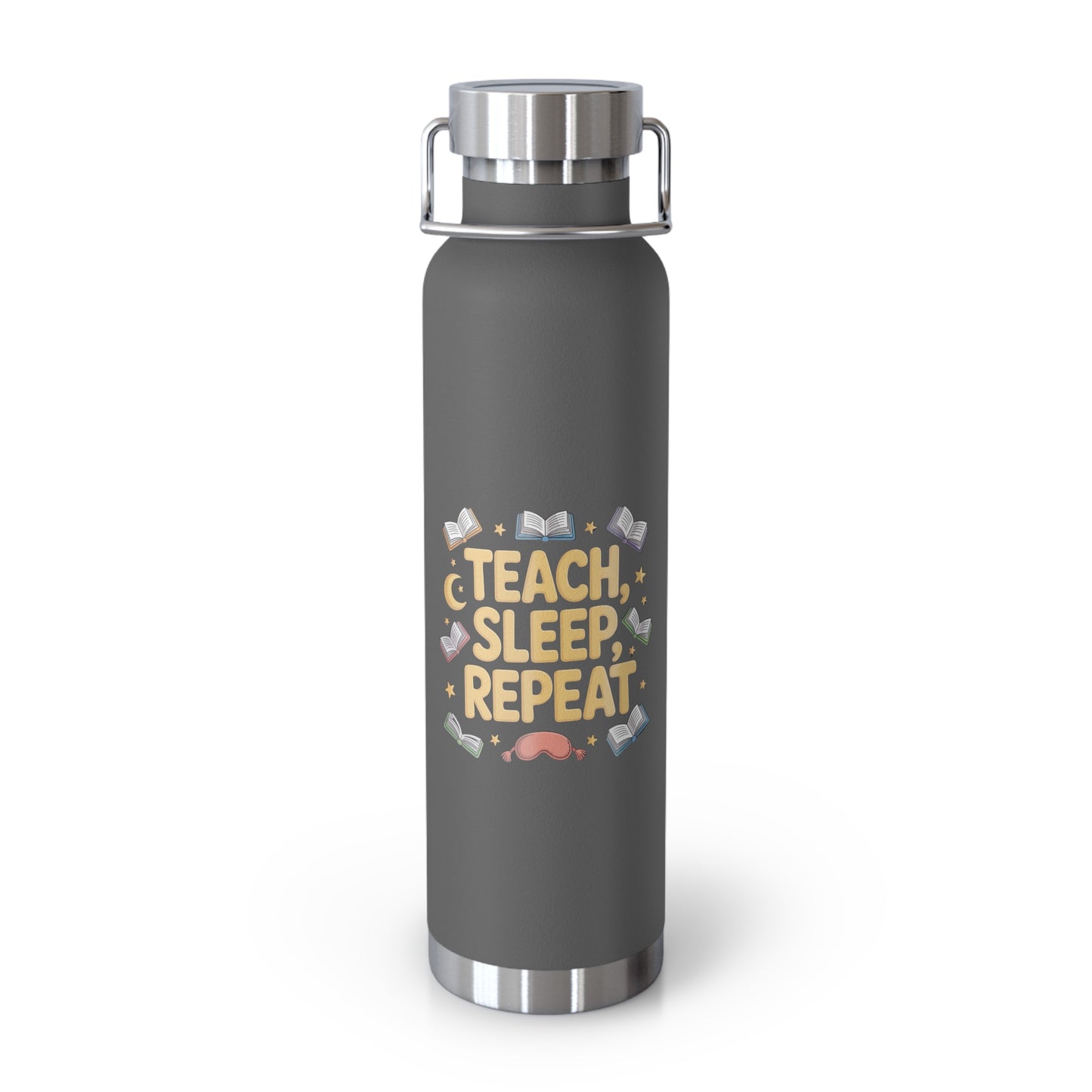 Teach. Sleep, Repeat -22oz Copper Teachers Tumbler