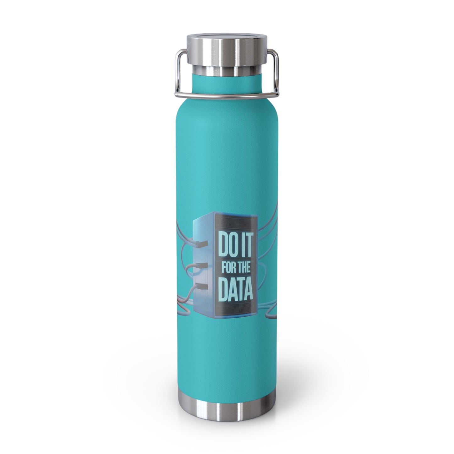 Do IT for the Data -22oz Copper Teachers Tumbler