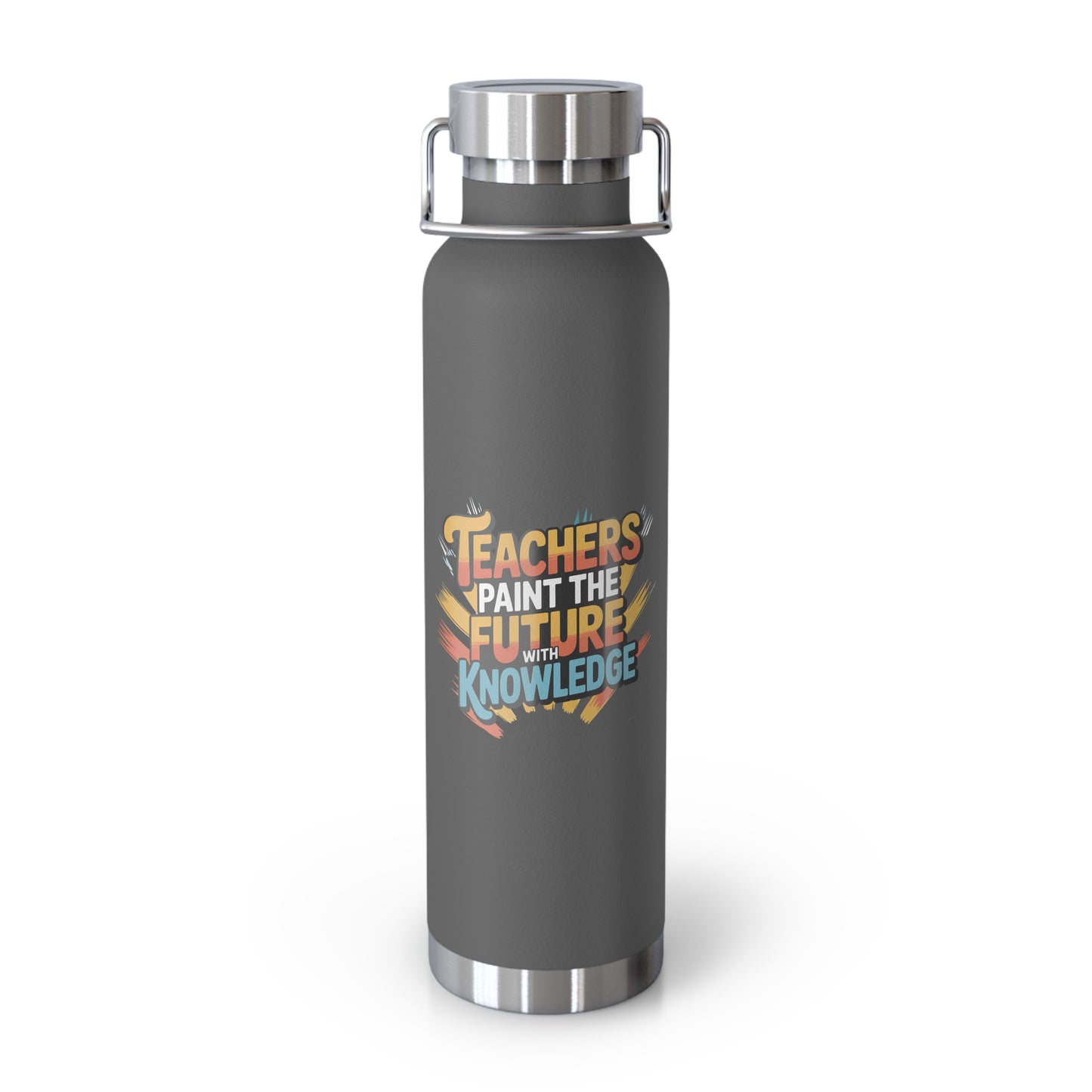 Teachers Paint the Future with Knowledge -22oz Copper Teachers Tumbler