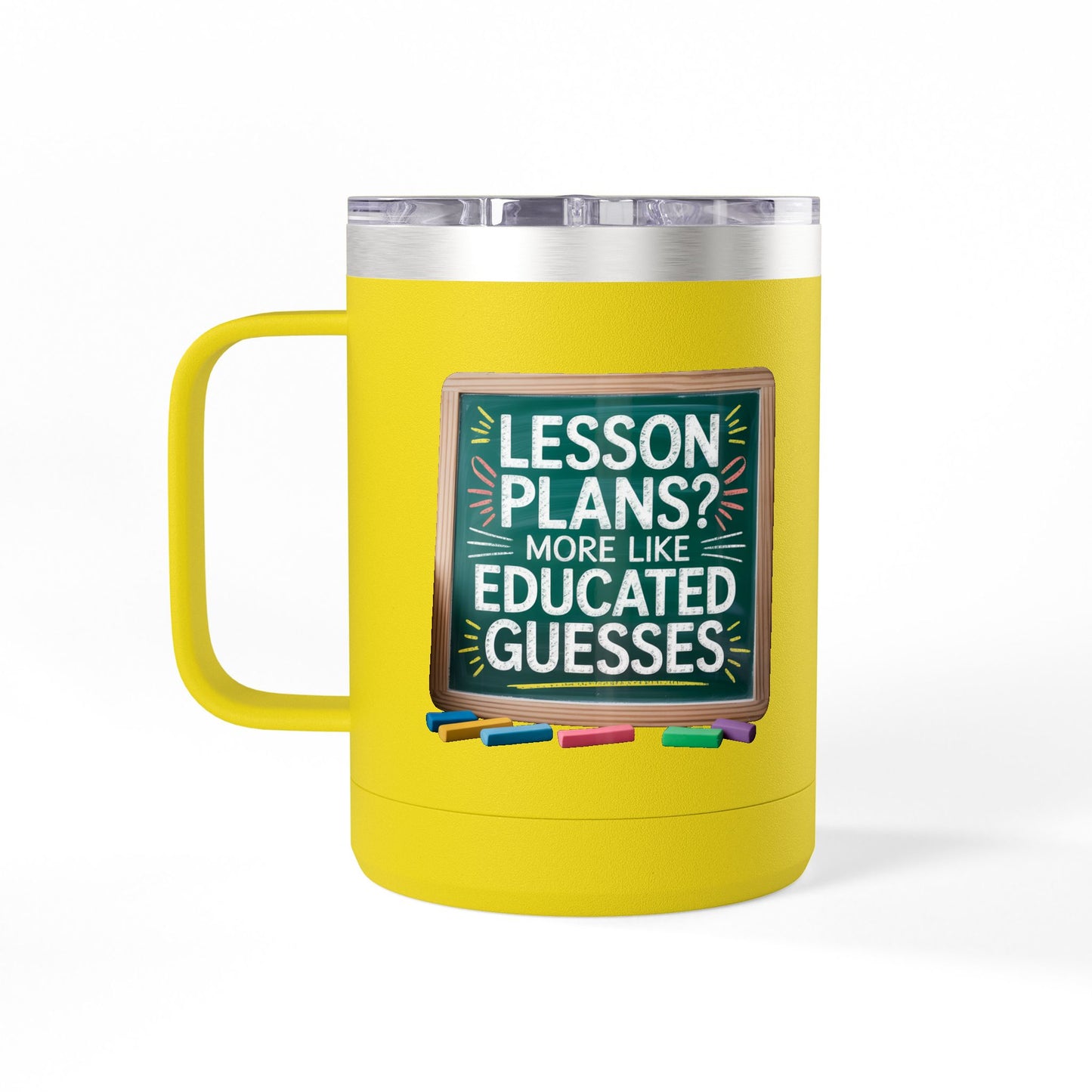 Lesson Plans more like Educated Guesses - 15oz Teacher Coffee Mug
