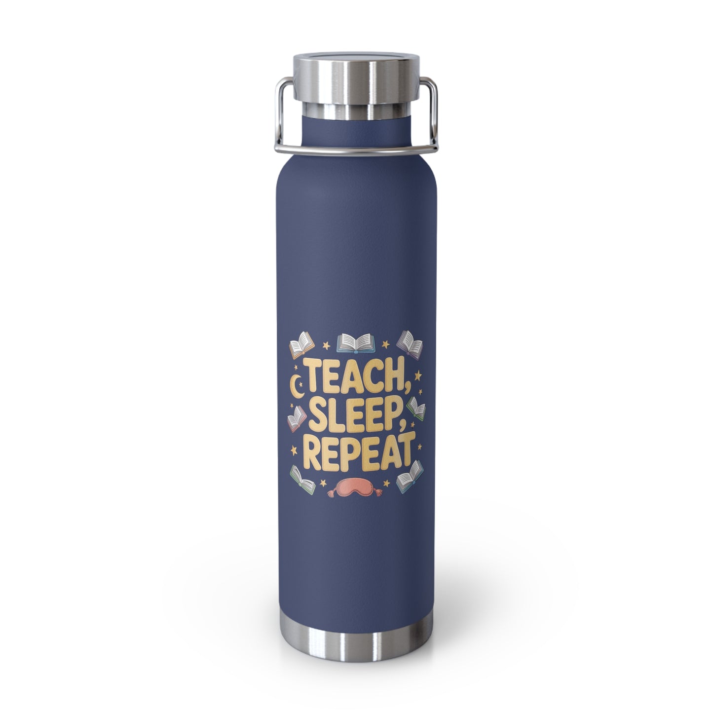 Teach. Sleep, Repeat -22oz Copper Teachers Tumbler