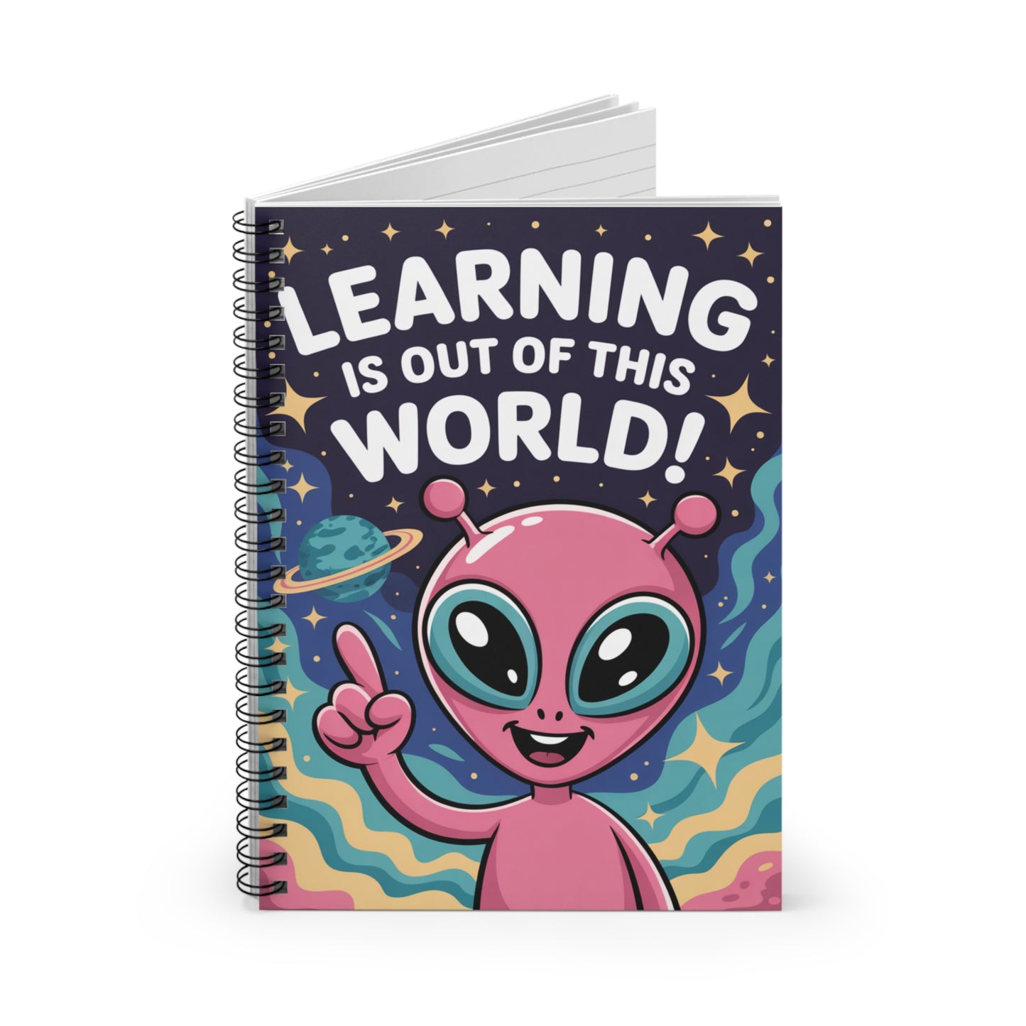 Pink "Learning is Out of this World!" Alien - Lined Spiral Notebook